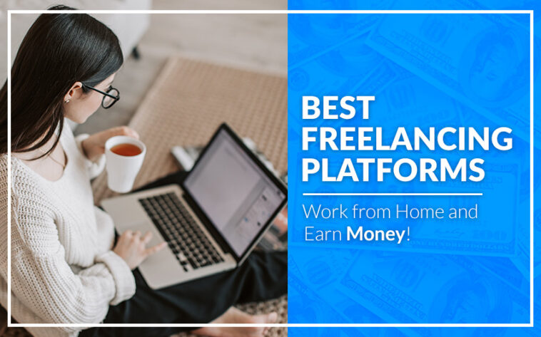 Best Freelancing Platform to earn money from home!