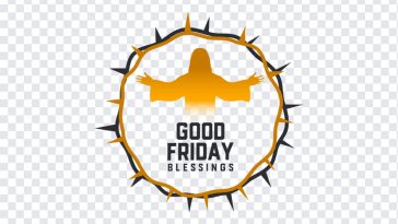 Good Friday Blessings, Good Friday, Good Friday Blessings PNG, Good, Friday Blessings PNG, Blessings PNG, PNG, PNG Images, Transparent Files, png free, png file, Free PNG, png download,