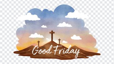 Good Friday, Good, Good Friday PNG, Christian, Religion, Jesus, PNG, PNG Images, Transparent Files, png free, png file, Free PNG, png download,