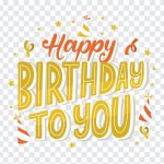 Happy Birthday Wishes, Happy Birthday, Happy Birthday Wishes PNG, Happy, Happy Birthday PNG, Wishes PNG, PNG, PNG Images, Transparent Files, png free, png file, Free PNG, png download,