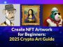 Create NFT artwork for beginners in 2025! Learn tools, tips, and platforms to design and sell your crypto art.