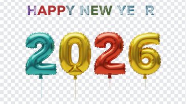 Happy New Year 2026 Balloons, Year 2026, New Year 2026, Happy New Year 2026, Happy New Year 2026 Balloons PNG, Happy New Year, PNG, PNG Images, Transparent PNG Images, png free, png file, Free PNG, png download,