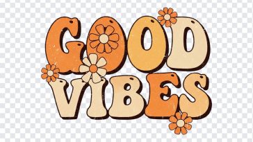Retro 70s Groovy Typography Tshirt Design, Good Vibes Tshirt Design, Retro 70s Groovy Typography Tshirt Design PNG, Tshirt Design, DTF PNG, PNG Images, Transparent PNG Images, png free, png file, Free PNG, png download,