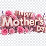 Happy Mothers Day 3D Text With Flowers, Happy Mothers Day 3D Text With, Happy Mothers Day 3D Text With Flowers PNG, Happy Mothers Day 3D Text, PNG, PNG Images, Transparent PNG Images, png free, png file, Free PNG, png download,