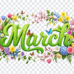 3D Floral March Month Text PNG featuring vibrant flowers and butterflies, perfect for seasonal designs, transparent background PNG.