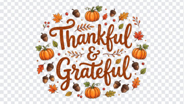 Thankful Grateful Handwritten Text Autumn Pumpkins PNG with decorative fall elements, perfect for seasonal designs, transparent background PNG.